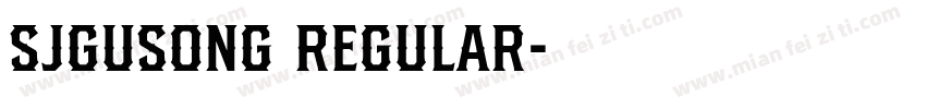 SJgusong Regular字体转换